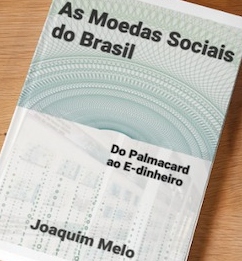 As moedas sociais do Brasil